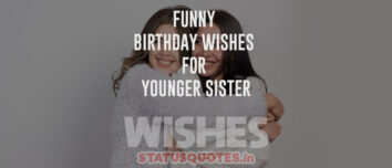 Collection of 250 Funny birthday wishes for younger sister