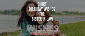 Collection of Short birthday wishes for sister in law